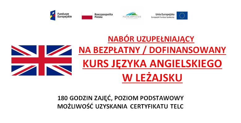 Ostatnie wolne miejsca na bezpłatne i dofinansowane kursy języka angielskiego w Leżajsku