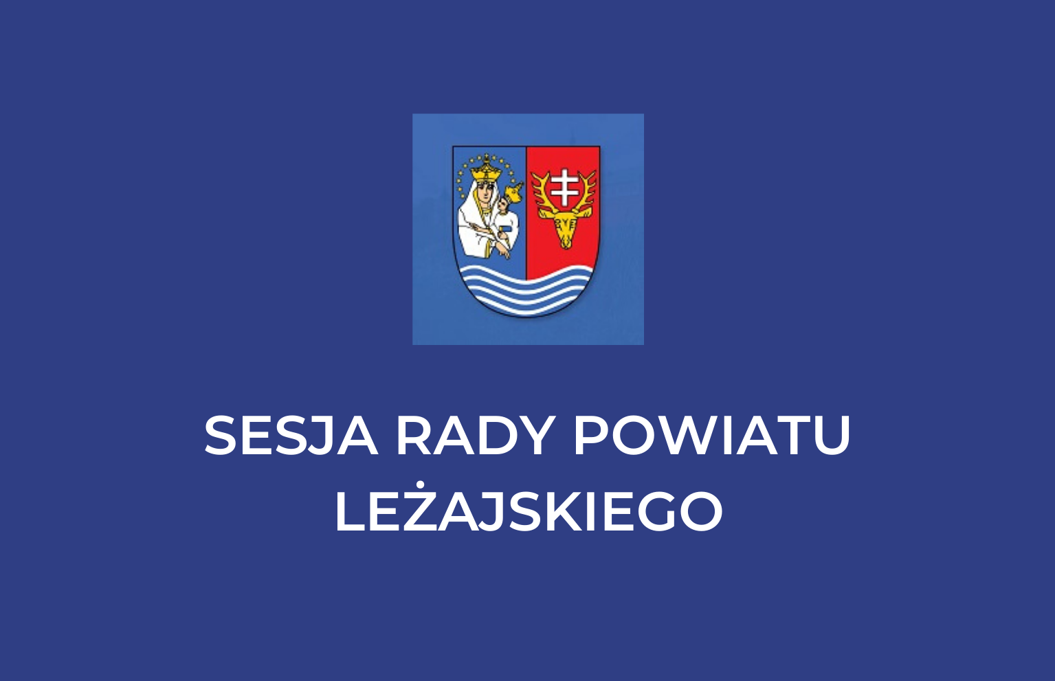 LII sesja Rady Powiatu Leżajskiego