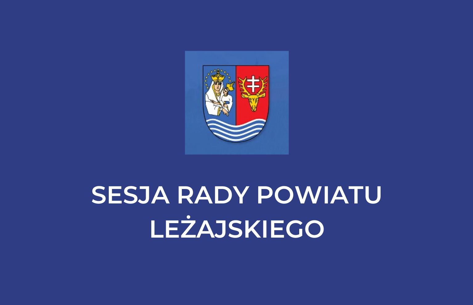 LIX sesja Rady Powiatu Leżajskiego