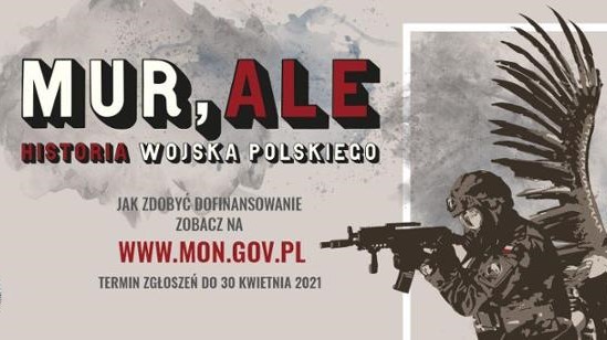 „Mur, ale historia Wojska Polskiego” – konkurs dotacyjny dla organizacji pozarządowych