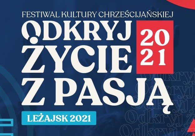 Festiwal Kultury Chrześcijańskiej 2021