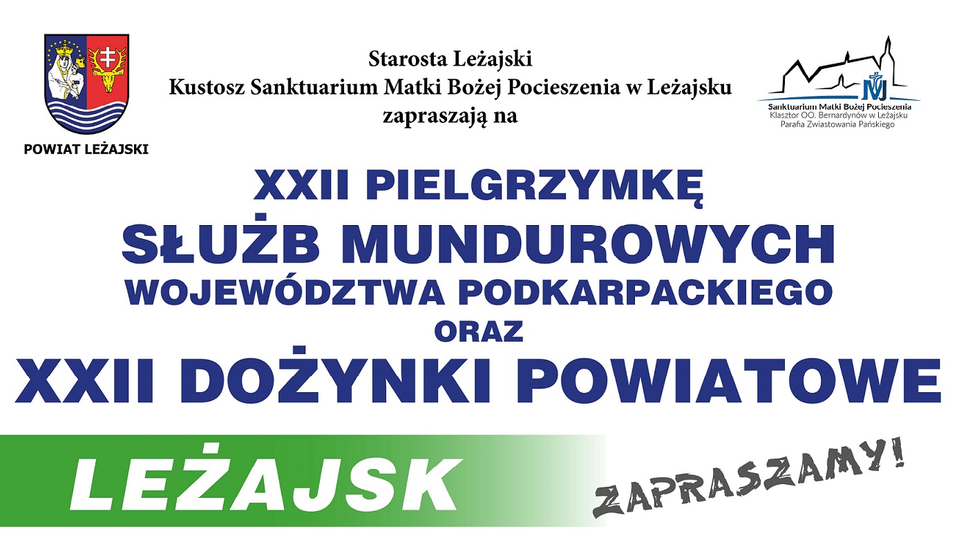 XXI Pielgrzymka Służb Mundurowych Województwa Podkarpackiego i XXII Dożynki Powiatowe