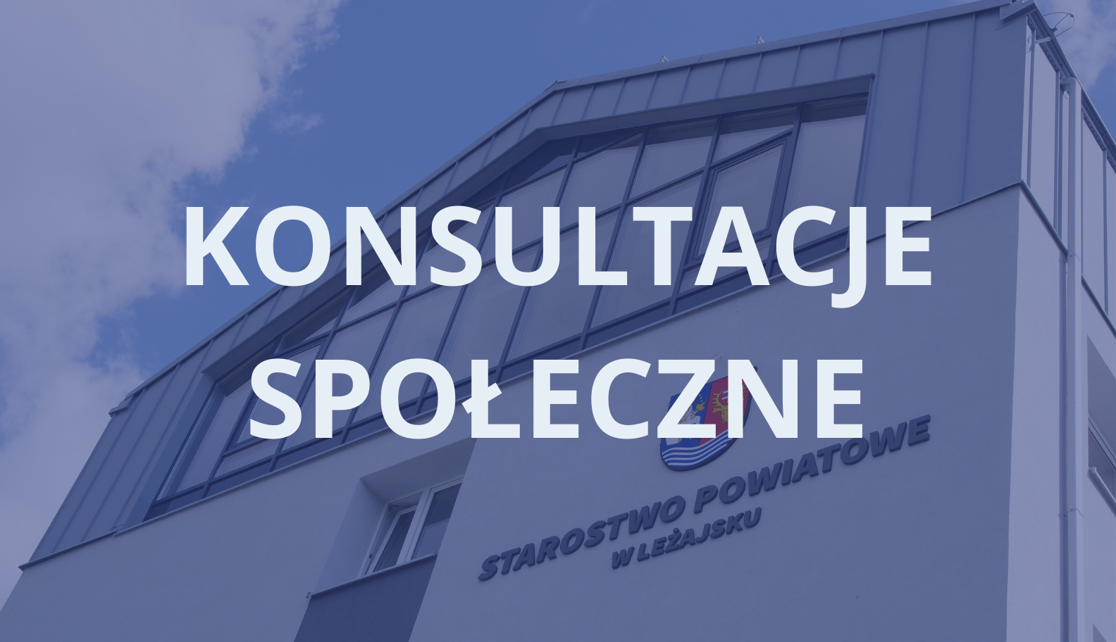 Ogłoszenie o konsultacjach społecznych projektu Strategii Rozwoju Ponadlokalnego Leżajskiego Obszaru Funkcjonalnego