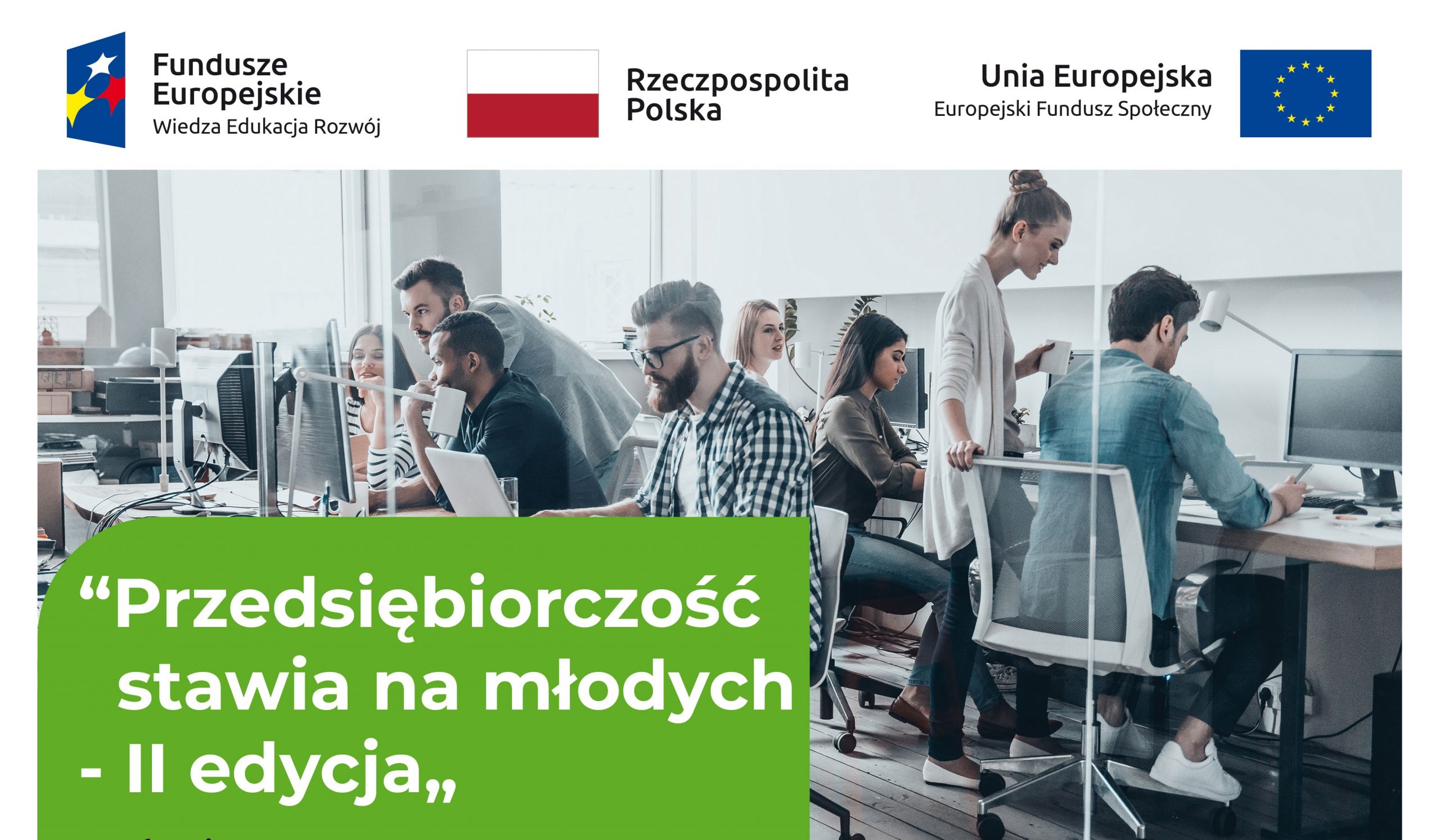 „Przedsiębiorczość stawia na młodych” – nabór do II edycji projektu