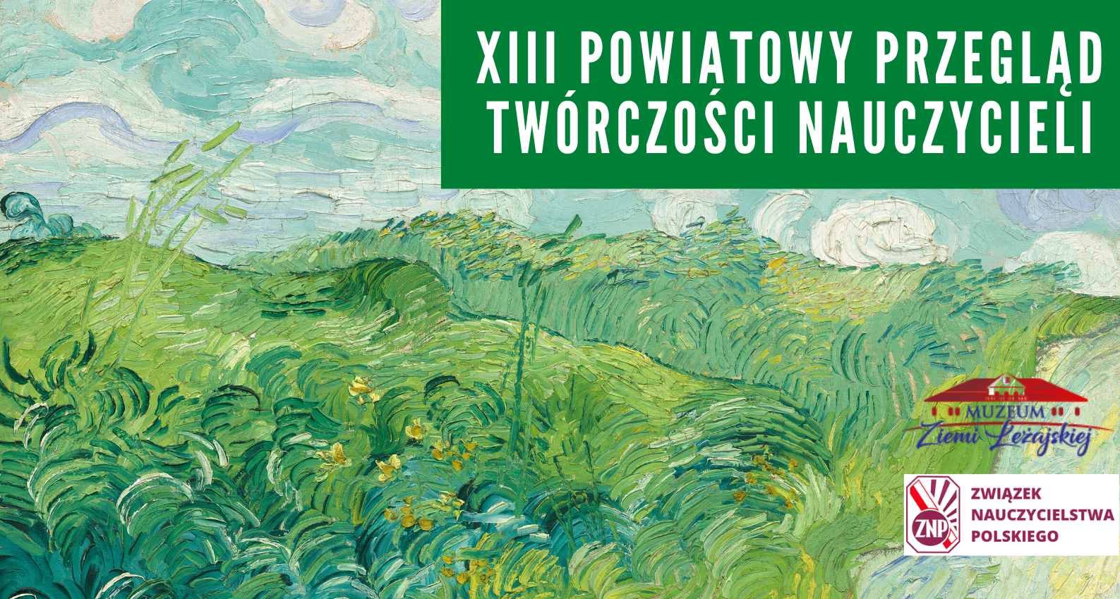 Wernisaż XIII Powiatowego Przeglądu Twórczości Nauczycieli