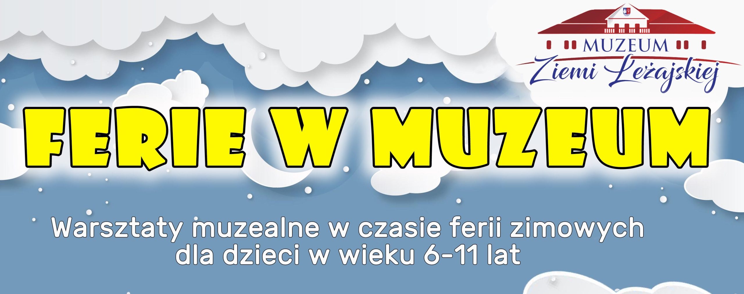 Zimowe ferie w Muzeum Ziemi Leżajskiej