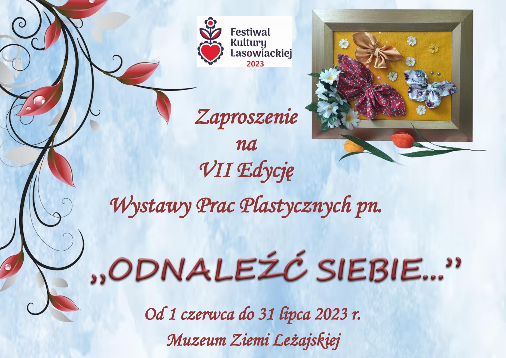 VII edycja wystawy prac plastycznych „Odnaleźć siebie…” w Muzeum Ziemi Leżajskiej