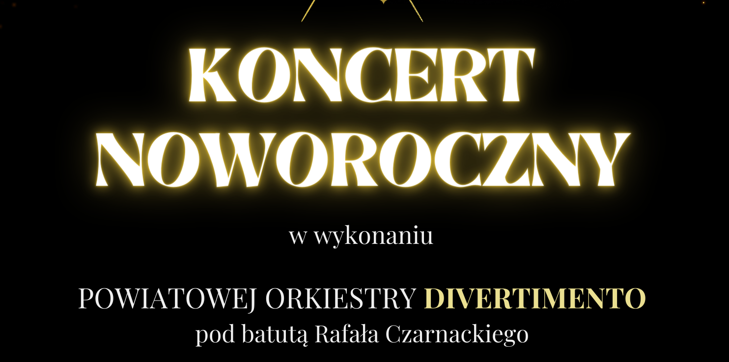 Koncert noworoczny Powiatowej Orkiestry DIVERTIMENTO